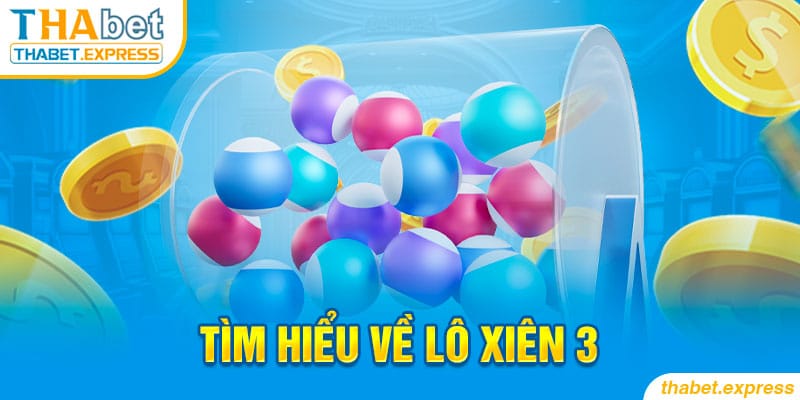 lo xien 3 an bao nhieu