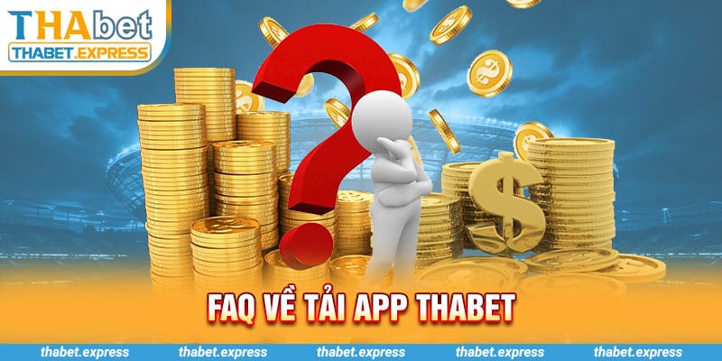 FAQ ve tai app