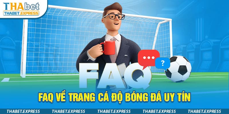 FAQ ve ca do bong da