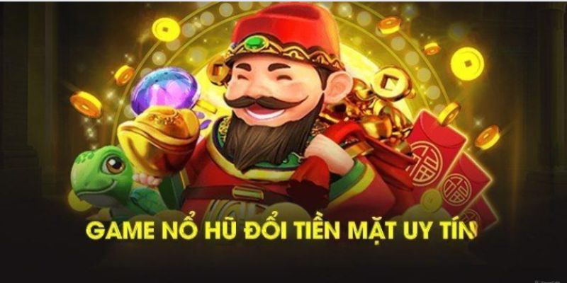 Những đặc trưng nổi bật của game nổ hũ rút tiền 